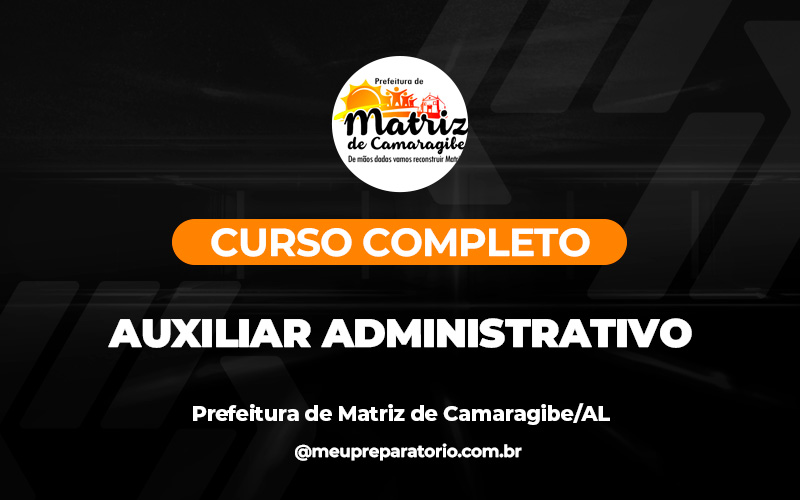 Auxiliar administrativo - Matriz de Camaragibe (AL)