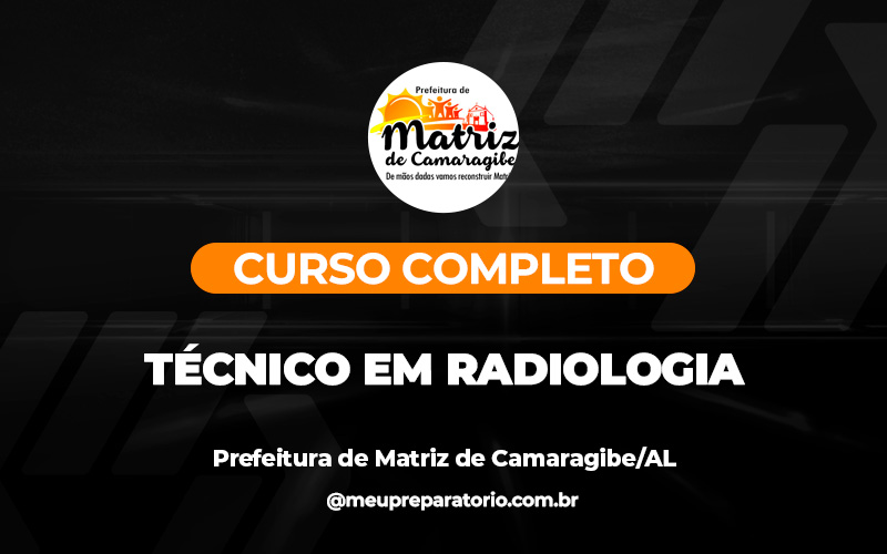 Técnico em Radiologia - Matriz de Camaragibe (AL)