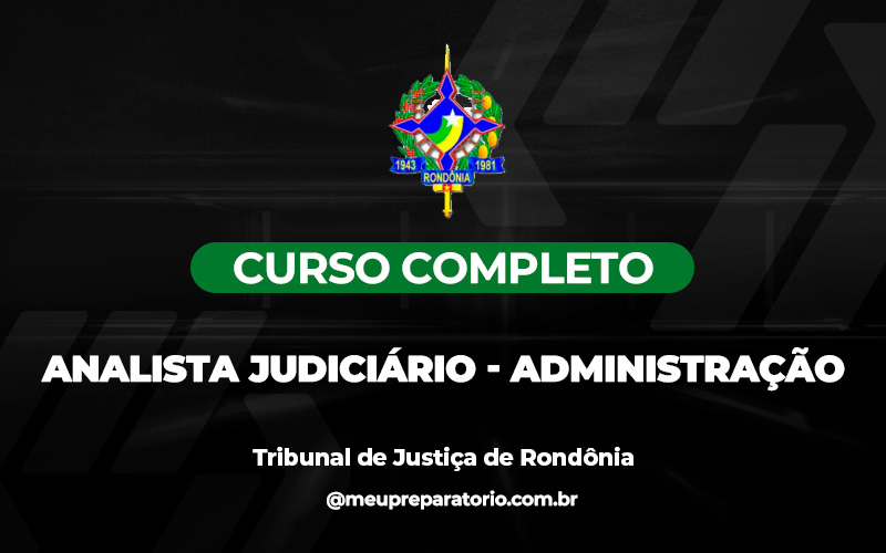 Analista Judiciário- Administração - TJ - RO