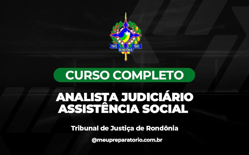 Analista Judiciário- Assistência social - TJ - RO