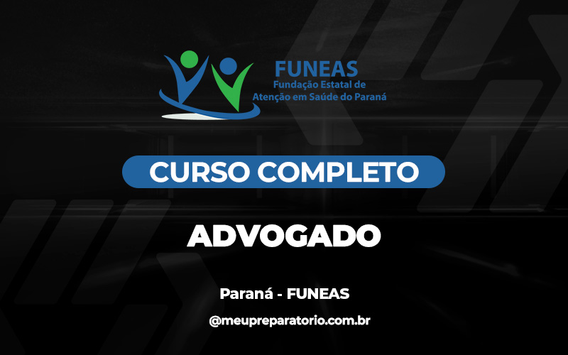 Advogado - Paraná - FUNEAS