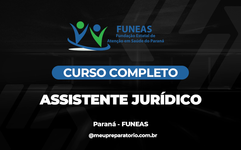 Assistente Jurídico - Paraná - FUNEAS