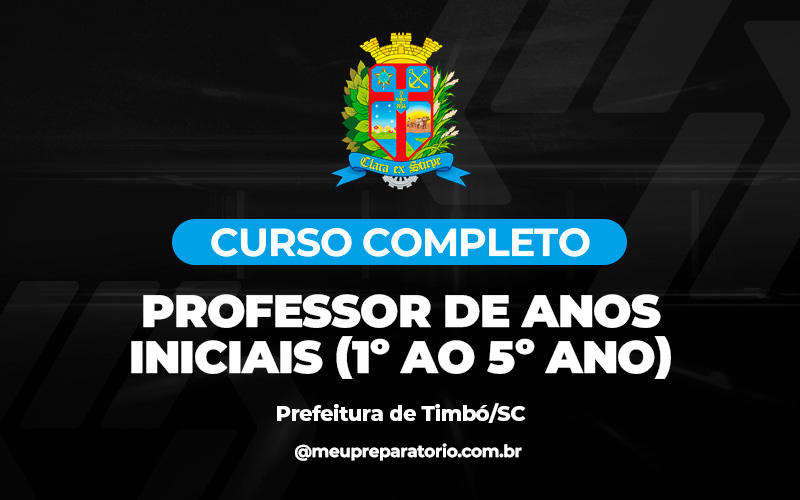 Professor de Anos Iniciais (1º ao 5º ano) - Timbó (SC)