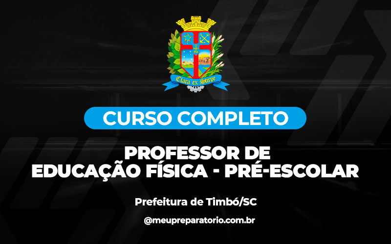 Professor de Educação Física - Pré-escolar- Timbó (SC)