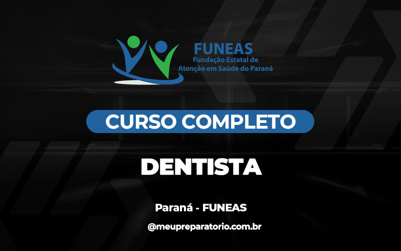 Dentista - Paraná - FUNEAS