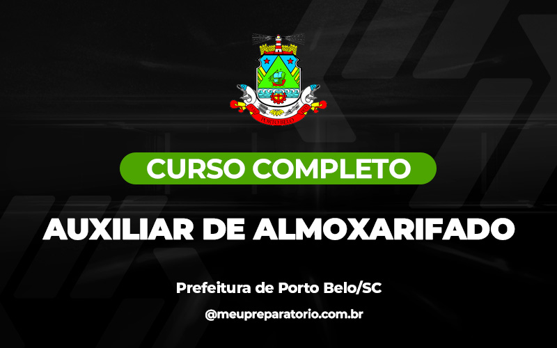 Auxiliar de Almoxarifado - Porto Belo (SC)