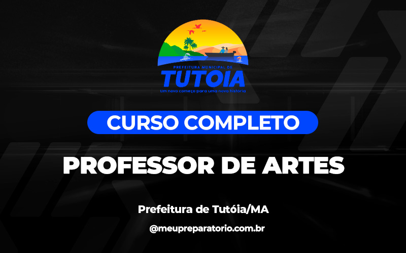 Professor de Artes - Tutóia (MA)