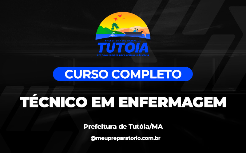 Técnico em Enfermagem - Tutóia (MA)