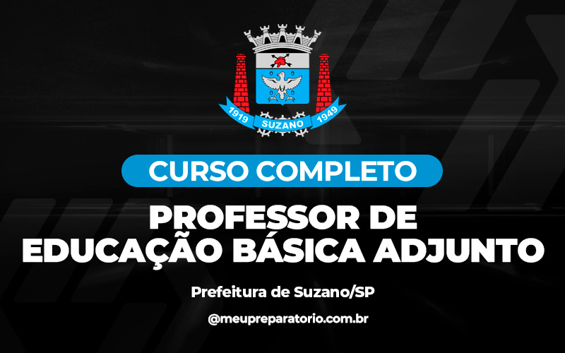 Professor de Educação Básica Adjunto - Suzano /SP