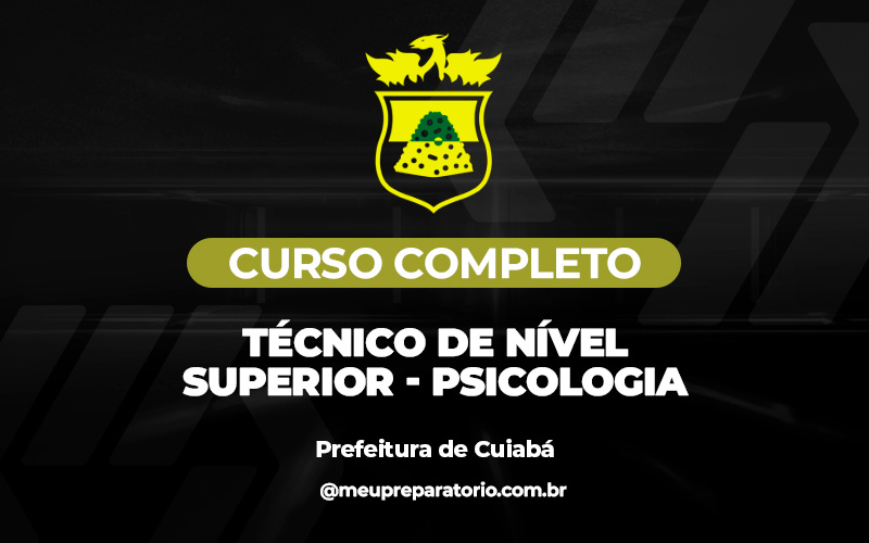 Técnico de Nível Superior - Psicologia - Cuiabá (MT)