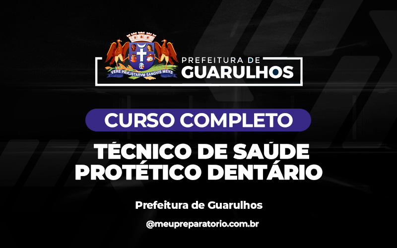 Técnico de Saúde - Protético Dentário - Guarulhos (SP)