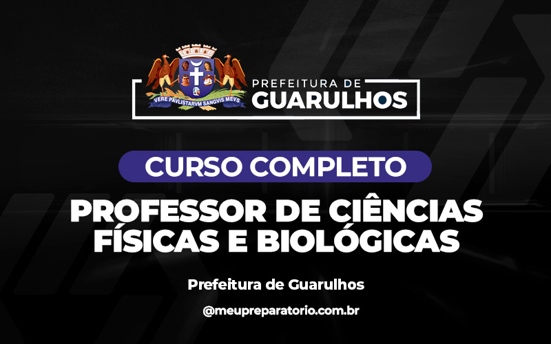 Professor de Ciências Físicas e Biológicas - Guarulhos (SP)