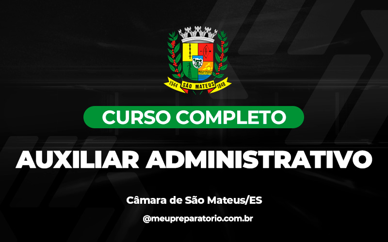 Auxiliar Administrativo - Câmara de São Mateus (ES)