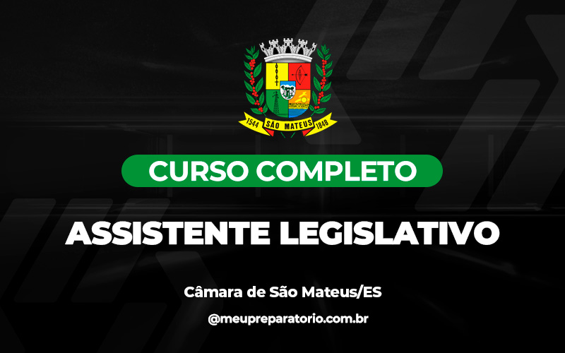 Assistente Legislativo - Câmara de São Mateus /ES