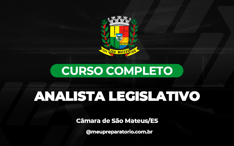 Analista Legislativo - Câmara de São Mateus /ES