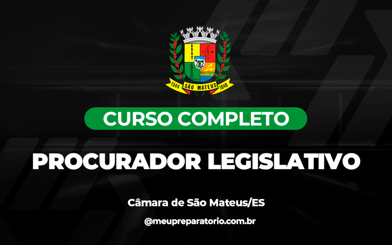 Procurador Legislativo - Câmara de São Mateus /ES