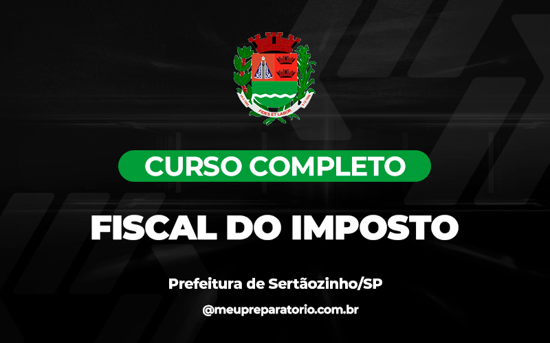 Fiscal do Imposto - Sertãozinho (SP)