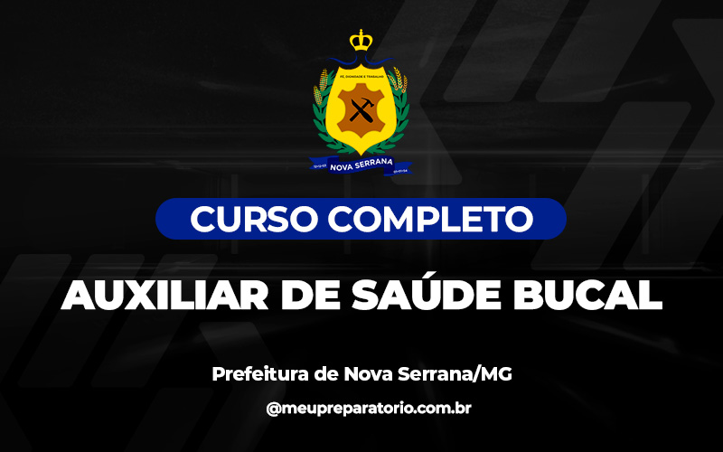 Auxiliar de Saúde Bucal - Nova Serrana (MG)