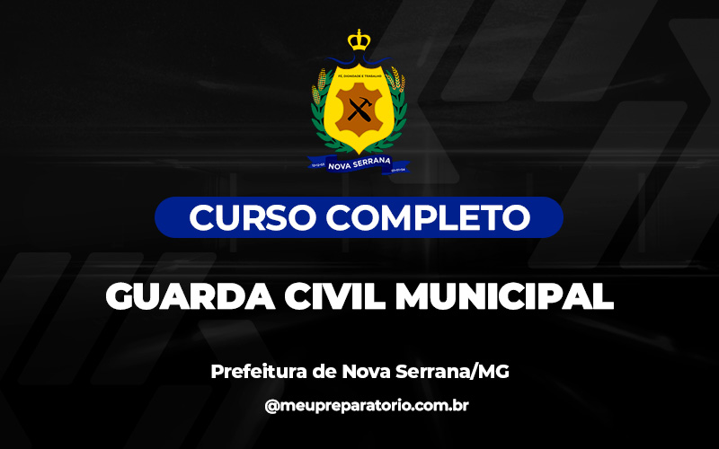 Guarda Civil Municipal - Nova Serrana (MG)