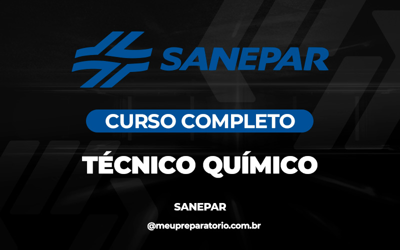 Técnico Químico - Companhia de Saneamento do Paraná (SANEPAR) /PR