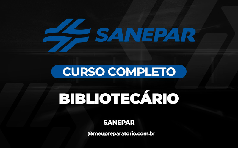 Bibliotecario - Companhia de Saneamento do Paraná (SANEPAR) /PR