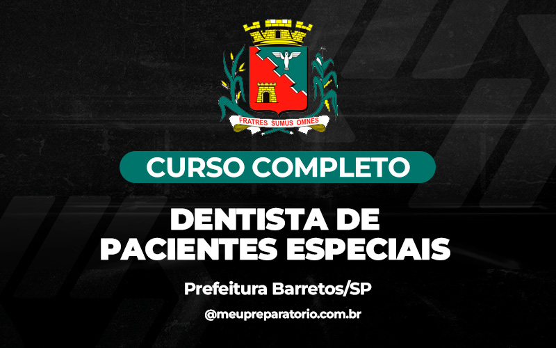 Dentista de Pacientes Especiais - Barretos (SP)