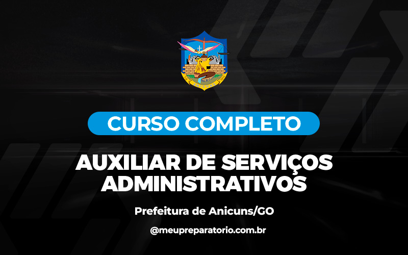 Auxiliar De Serviços Administrativos - Anicuns (GO)