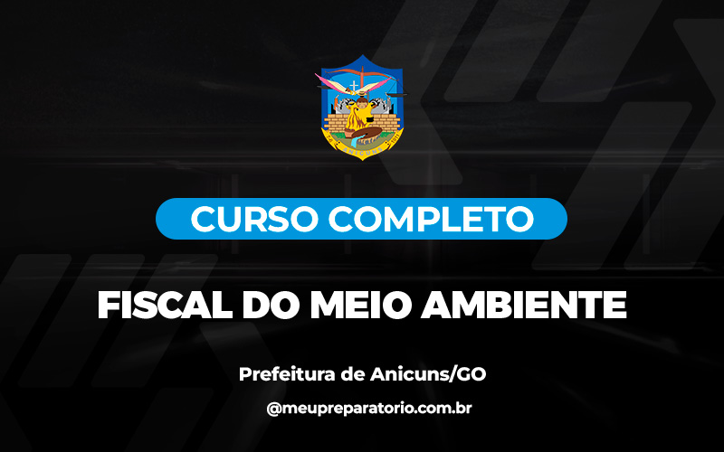 Fiscal Do Meio Ambiente - Anicuns (GO)