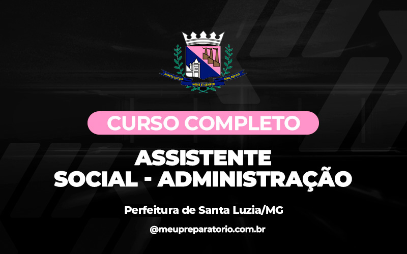 Assistente Social - Administração - Santa Luzia (MG)