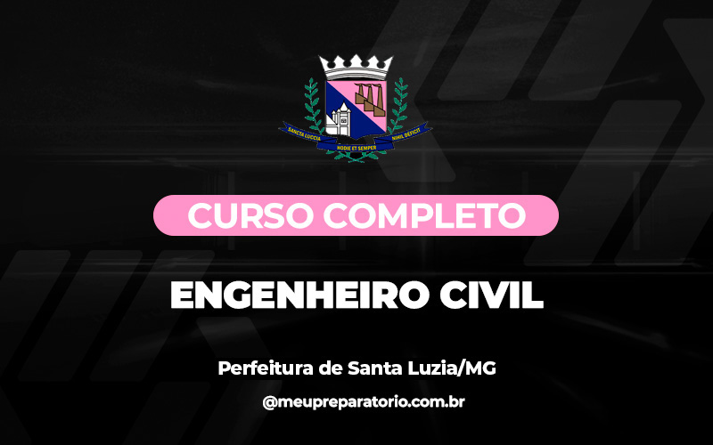 Engenheiro Civil - Santa Luzia (MG)