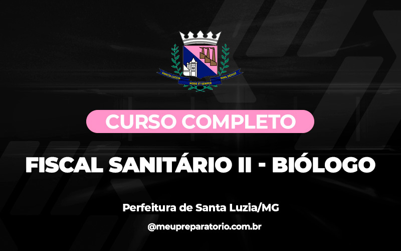 Fiscal Sanitário II – Biólogo - Santa Luzia (MG)