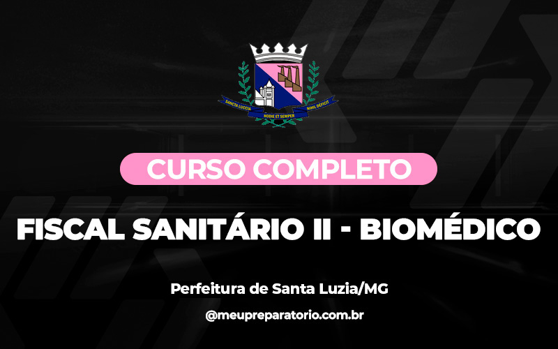 Fiscal Sanitário II –Biomédico - Santa Luzia (MG)