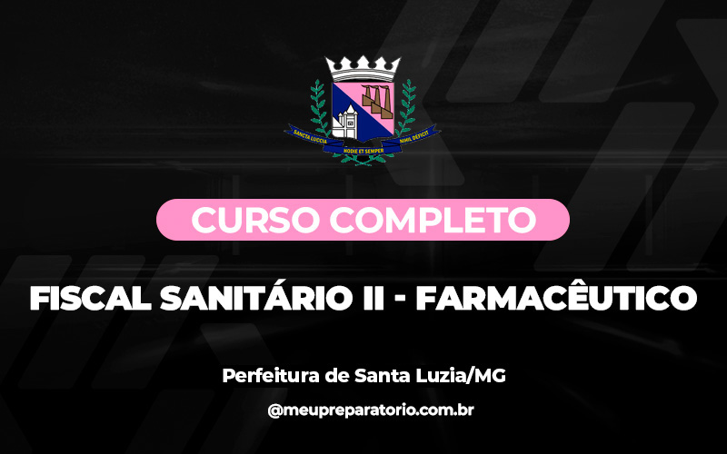 Fiscal Sanitário II –Farmacêutico - Santa Luzia (MG)