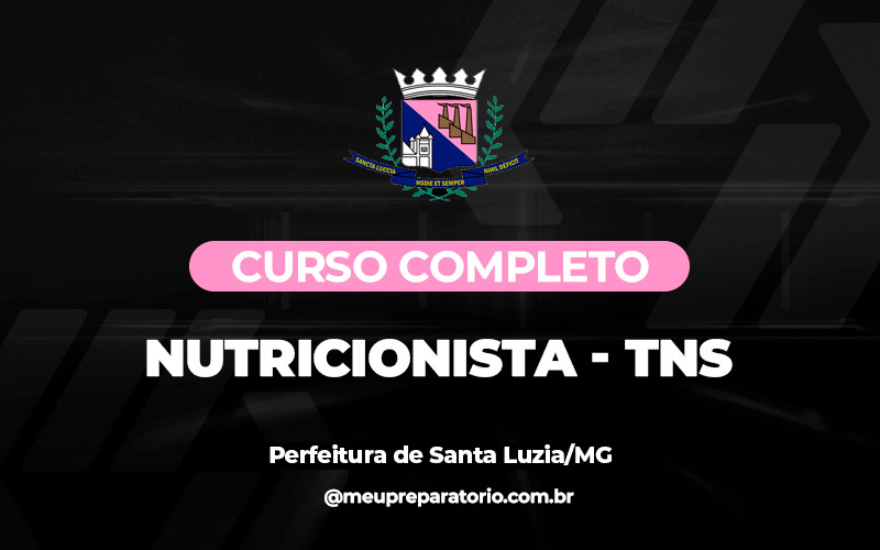 Nutricionista – TNS - Santa Luzia (MG)