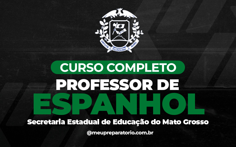 Professor Espanhol - Mato Grosso (MT) DESATIVADO