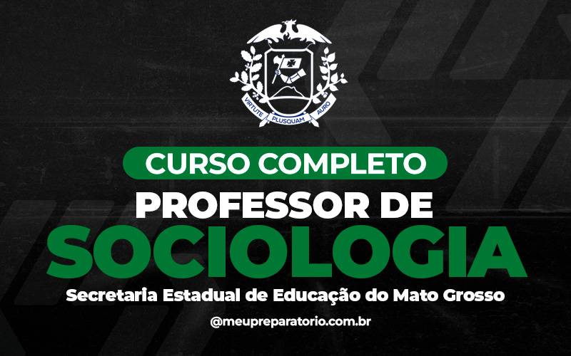 Professor Sociologia - Mato Grosso (MT) DESATIVADO