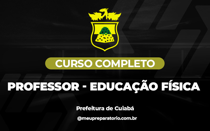 Professor de Educação Física -- Cuiabá MT