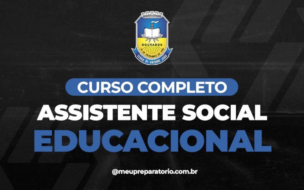 Assistente Social Educacional - Dourados (MS)