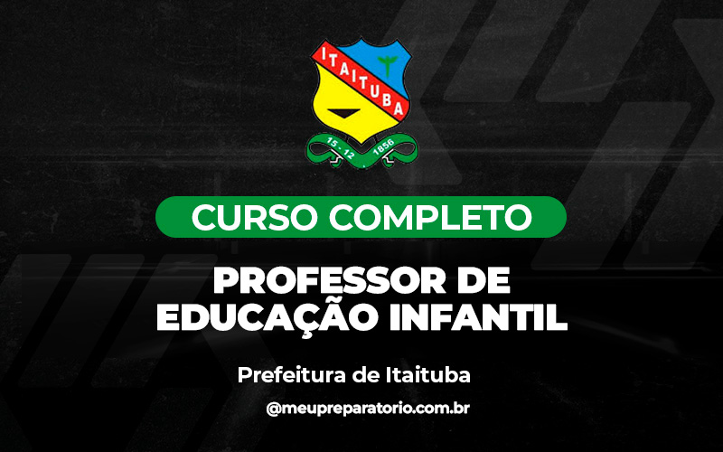 Professor de Educação Infantil - Itaituba (PA)