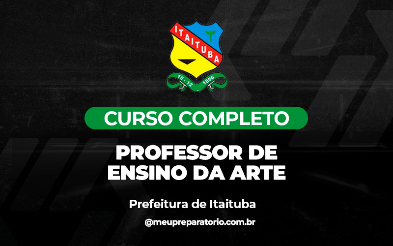 Professor de Ensino da Arte - Itaituba (PA)