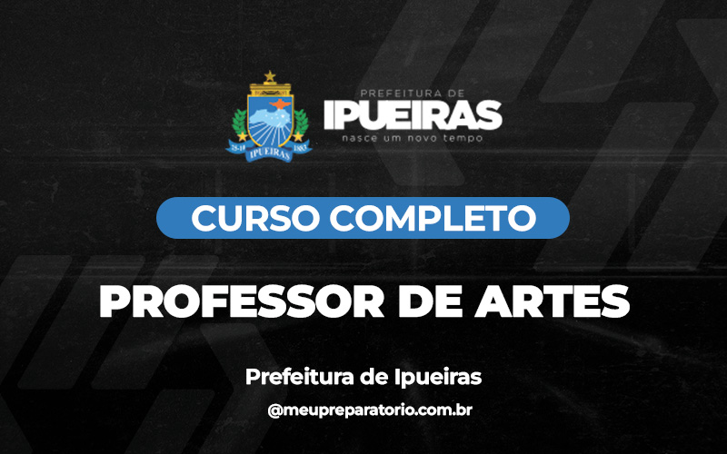Professor de Artes - Ipueiras (CE)