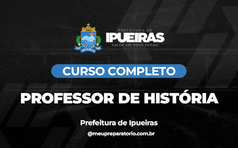 Professor de História - Ipueiras (CE)