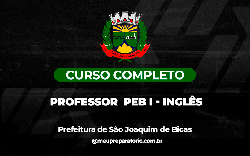 Professor da Educação Básica PEB II - Inglês  - São Joaquim de Bicas (MG)