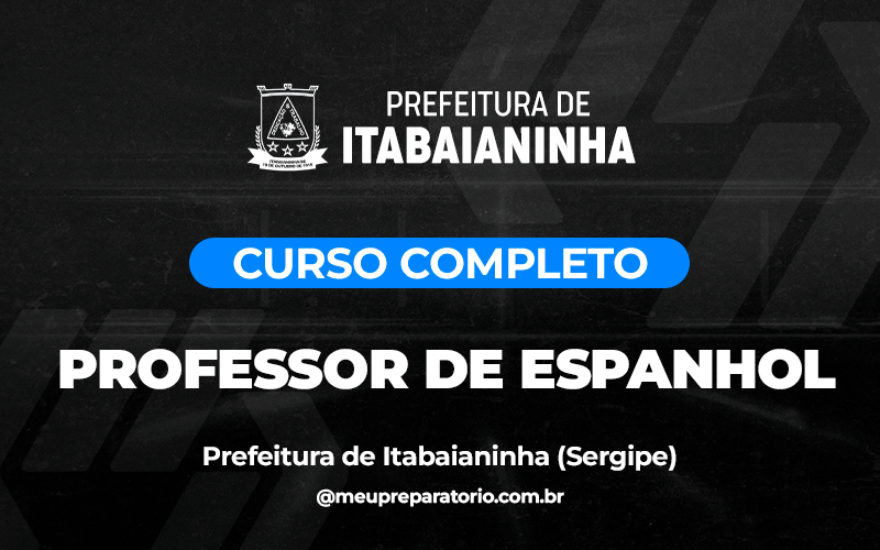 Professor Espanhol - Itabaianinha (SE)