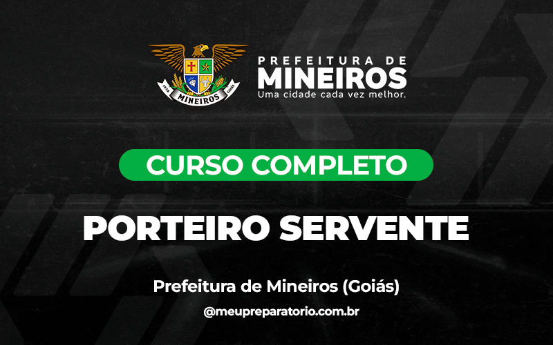 Porteiro Servente - Mineiros (GO)