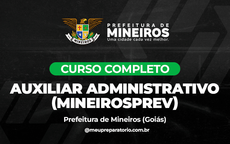 Auxiliar Administrativo ( MineirosPrev ) - Mineiros (GO)
