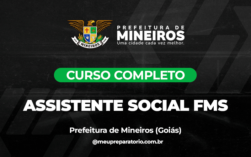 Assistente Social FMS - Mineiros (GO)