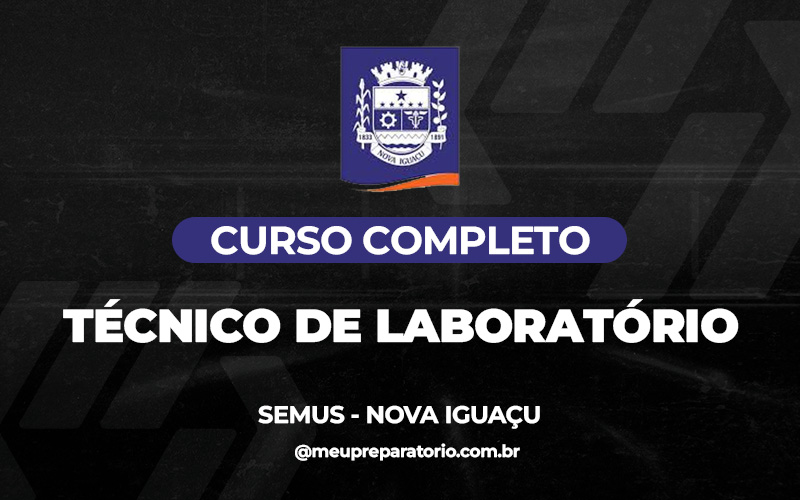 Técnico de Laboratório - SEMUS - Nova Iguaçu (RJ)