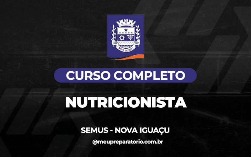 Nutricionista  - SEMUS - Nova Iguaçu (RJ)