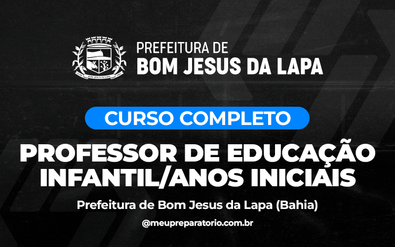 Professor De Educação Infantil E Anos Iniciais- Bom Jesus da Lapa (BA)